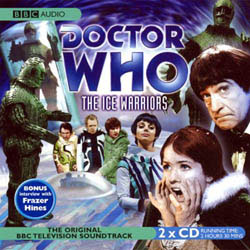 BBC radio Collection - The Ice Warriors